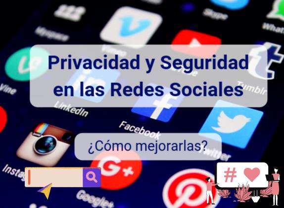 privacidad y seguridad en las redes sociales